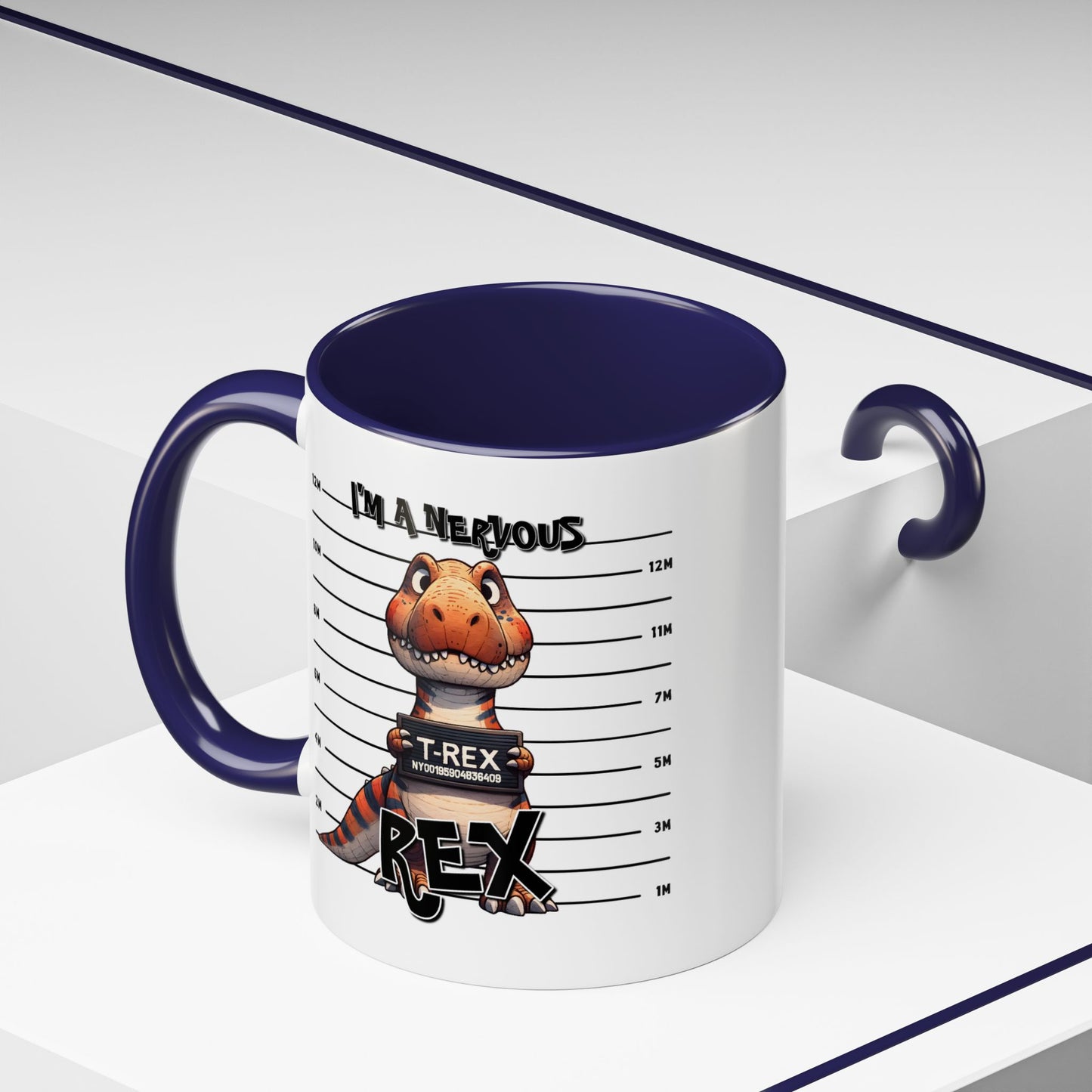 Humor Mug - I'm A Nervous Rex