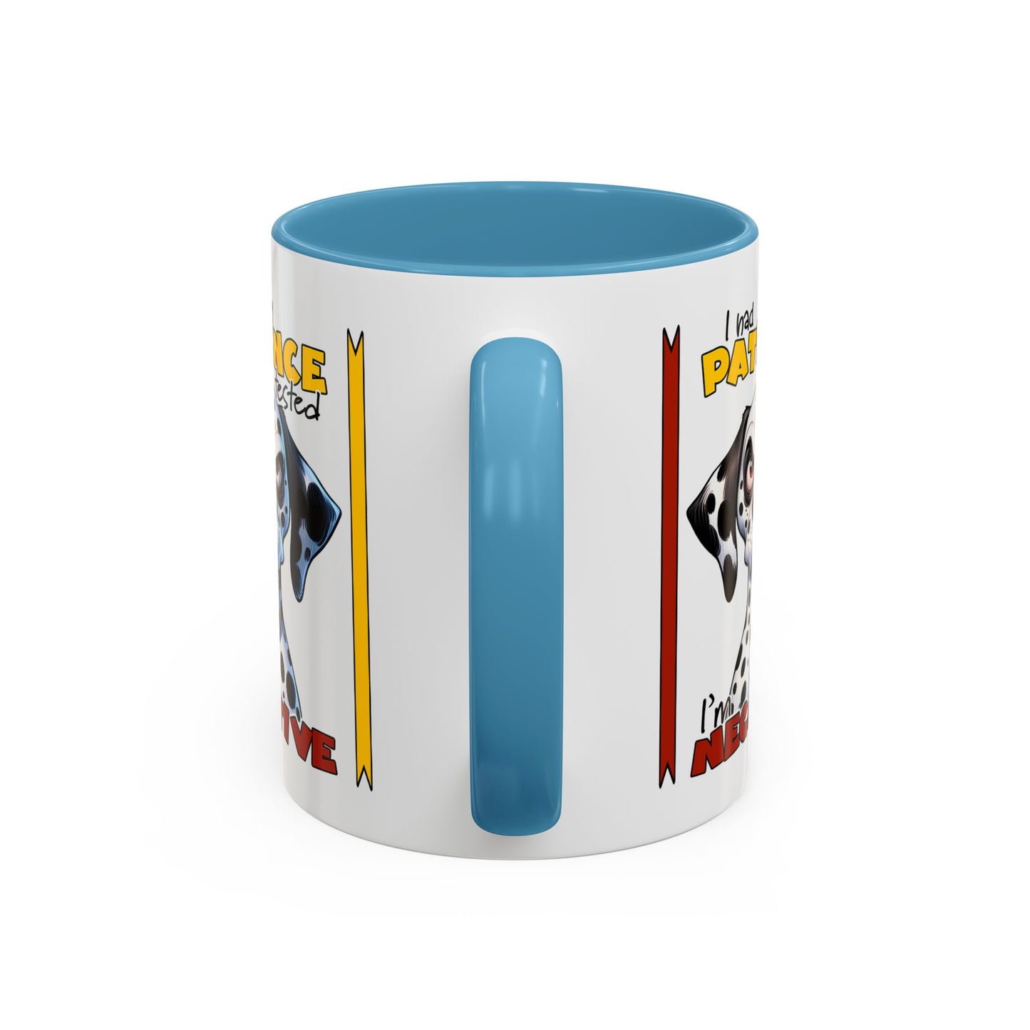 Humor Mug - I Had My Patience Tested