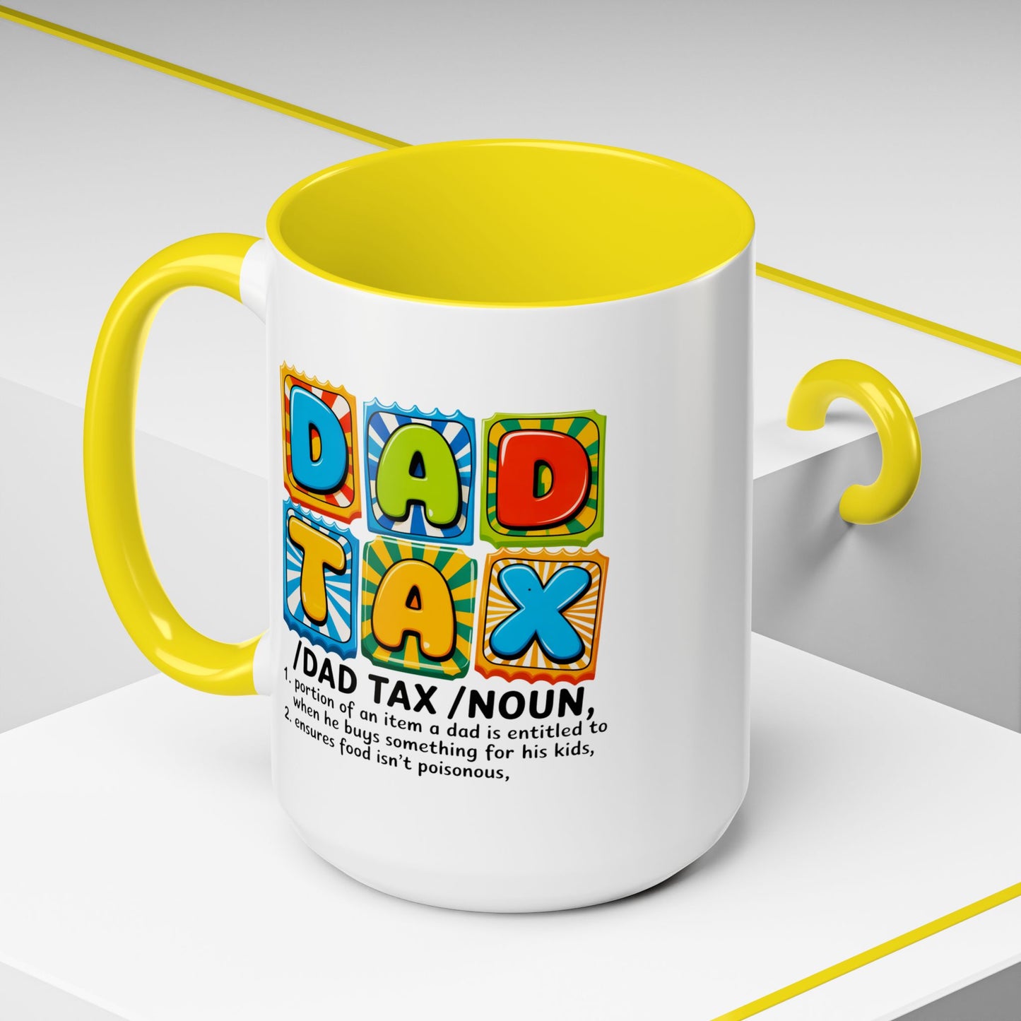 Father's Day Mug - Dad Tax