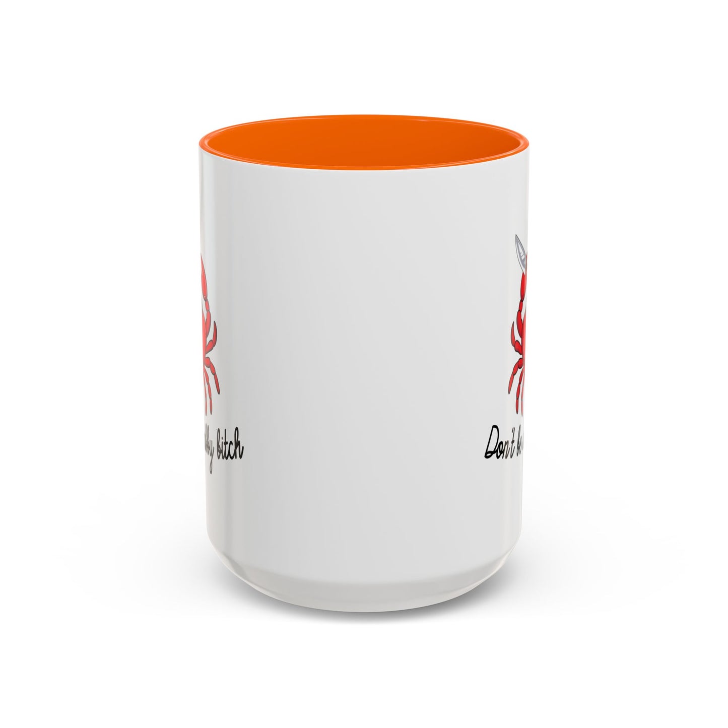 Adult Mug - Don't Be A Crabby Bitch