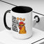 Humor Mug - I Can Buy Myself Chickens
