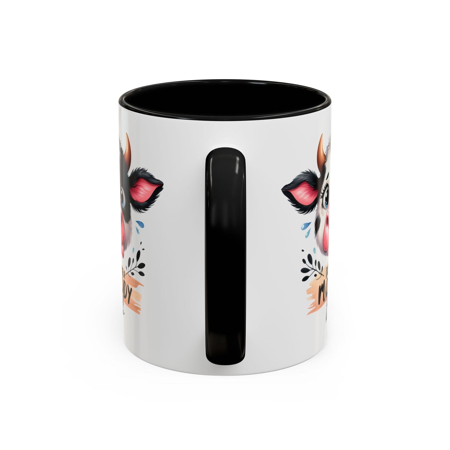 Humor Mug - Don't Be a Mooody Bitch