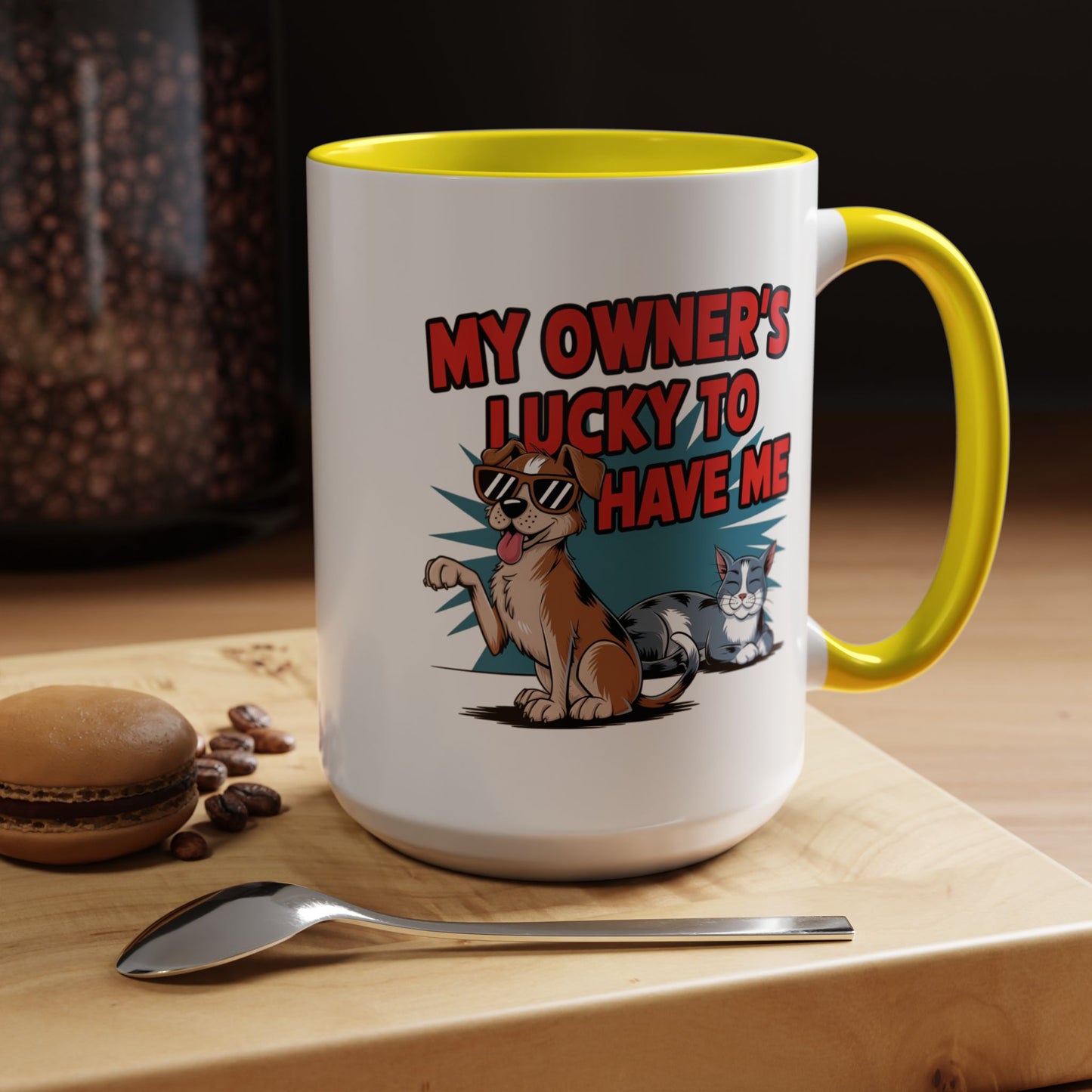 Animal Mug - My Owner's Luck To Have Me
