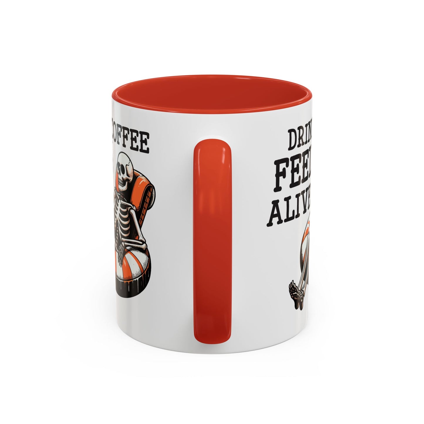 Humor Mug - Drink Coffee Feel Alive