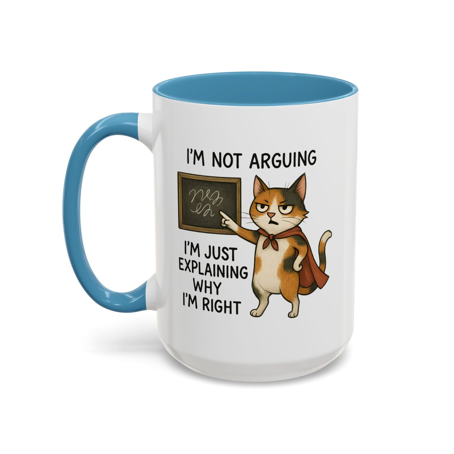 Animal Mug - I'm Not Arguing