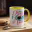 Humor Mug - I'm A Drop the F-Bomb Kind of Mom