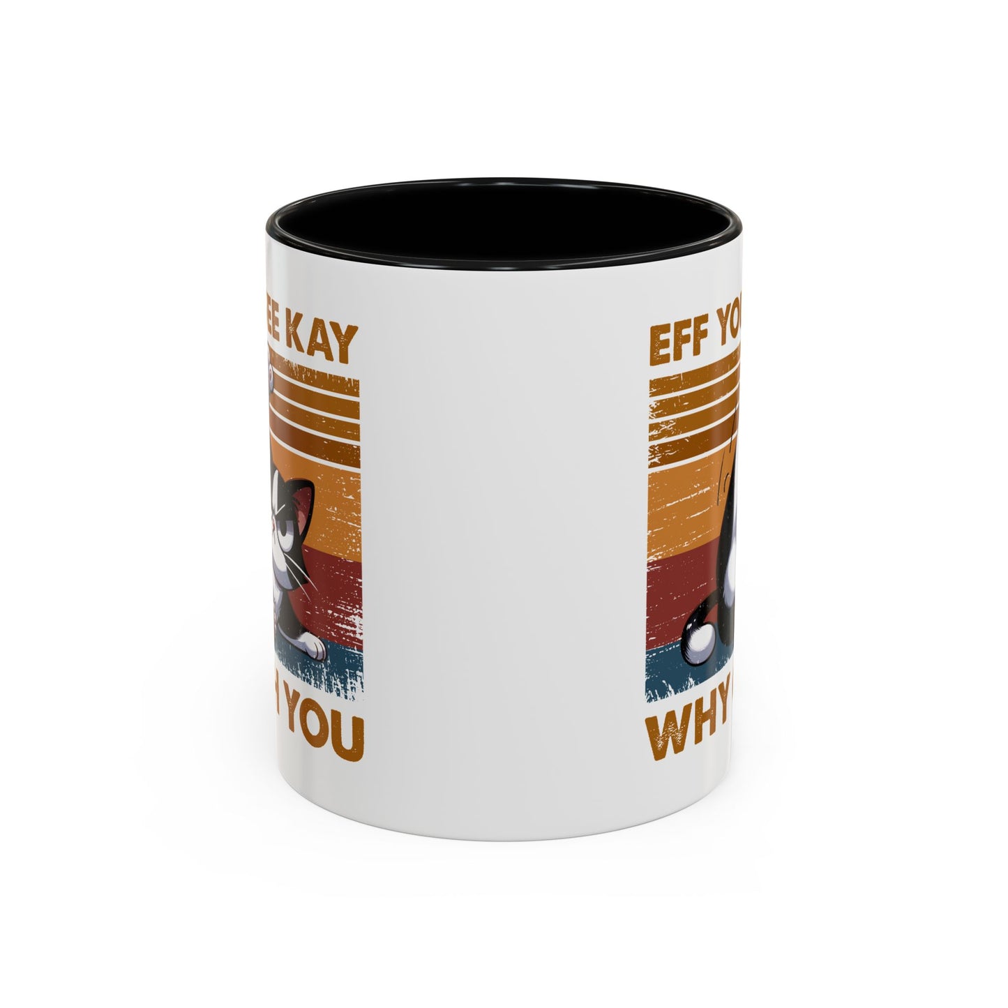 Adult Mug - Eff You See Kay Why Oh You Cat
