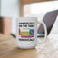 Humor Mug - Chemists Do It On The Table Periodically