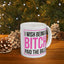 Adult Mug - I wish Being a Bitch Paid The Bills