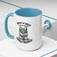 Humor Mug - Insane is Such a Mean Word