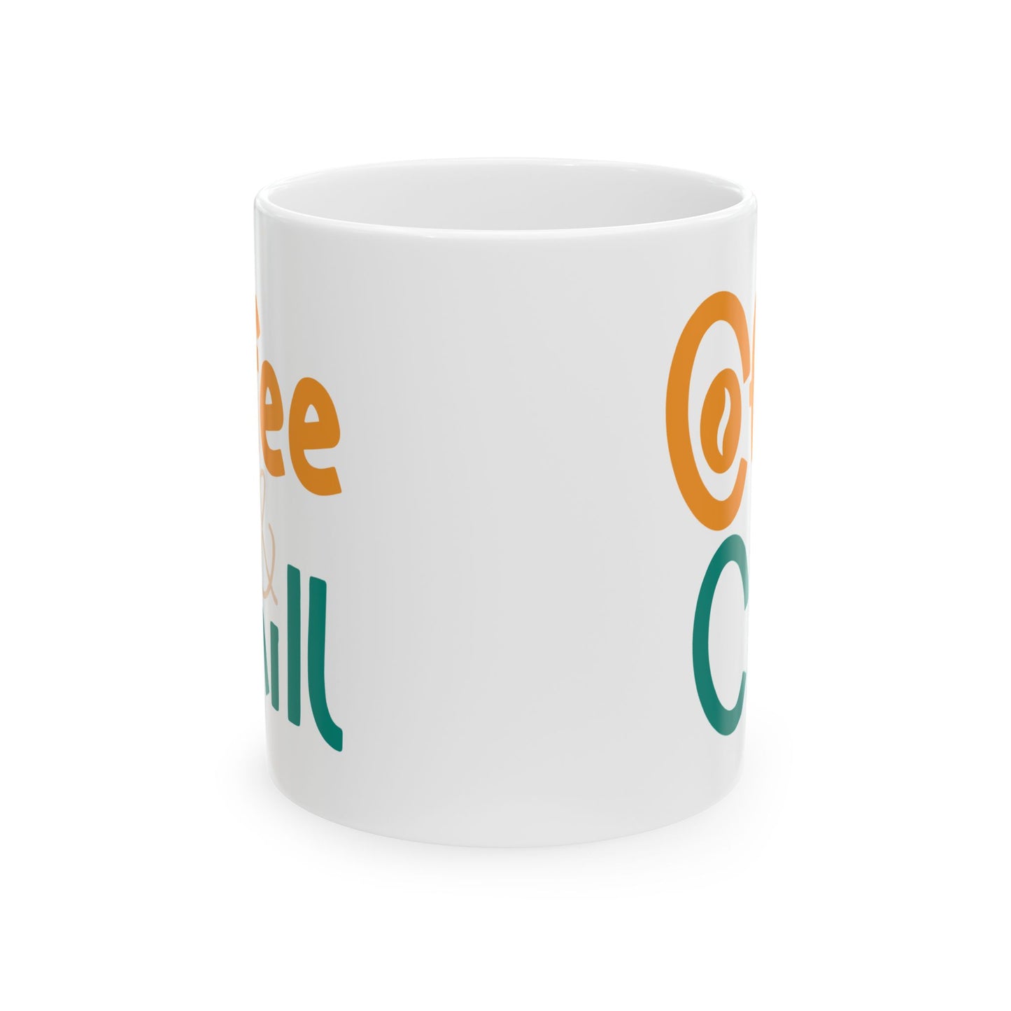 Humor Mug - Coffee and Chill