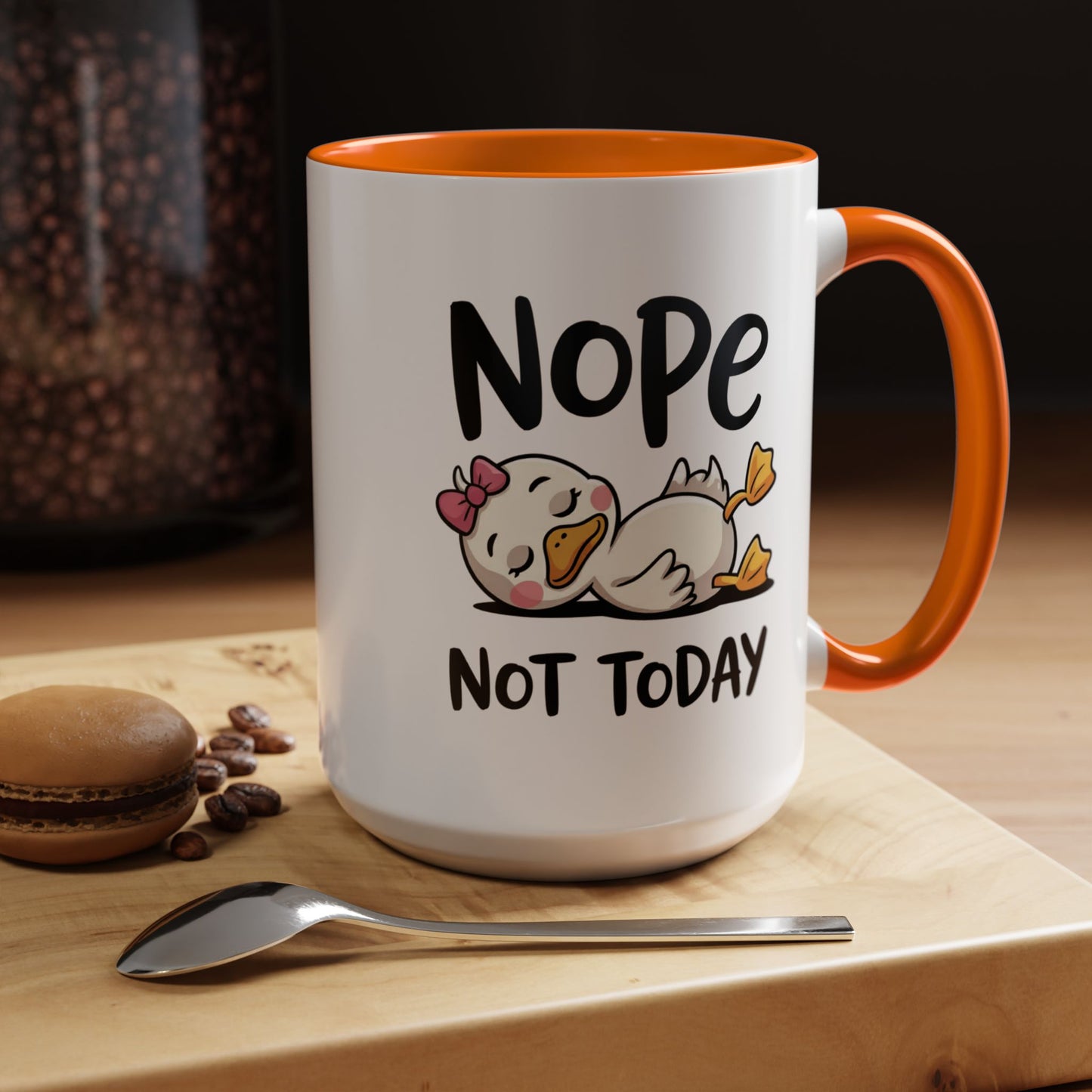 Humor Mug - Nope Not Today
