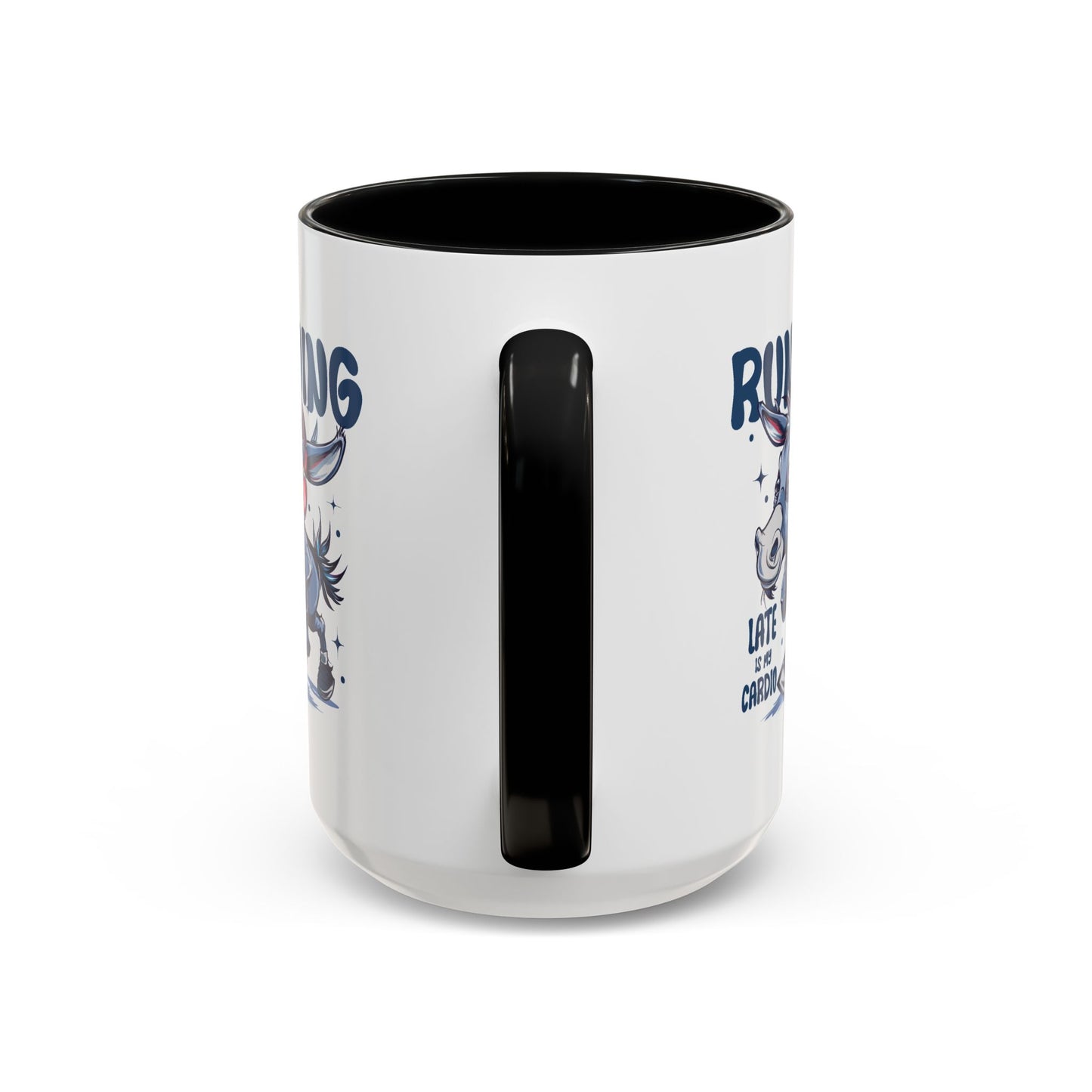 Humor Mug - Running Late is My Cardio