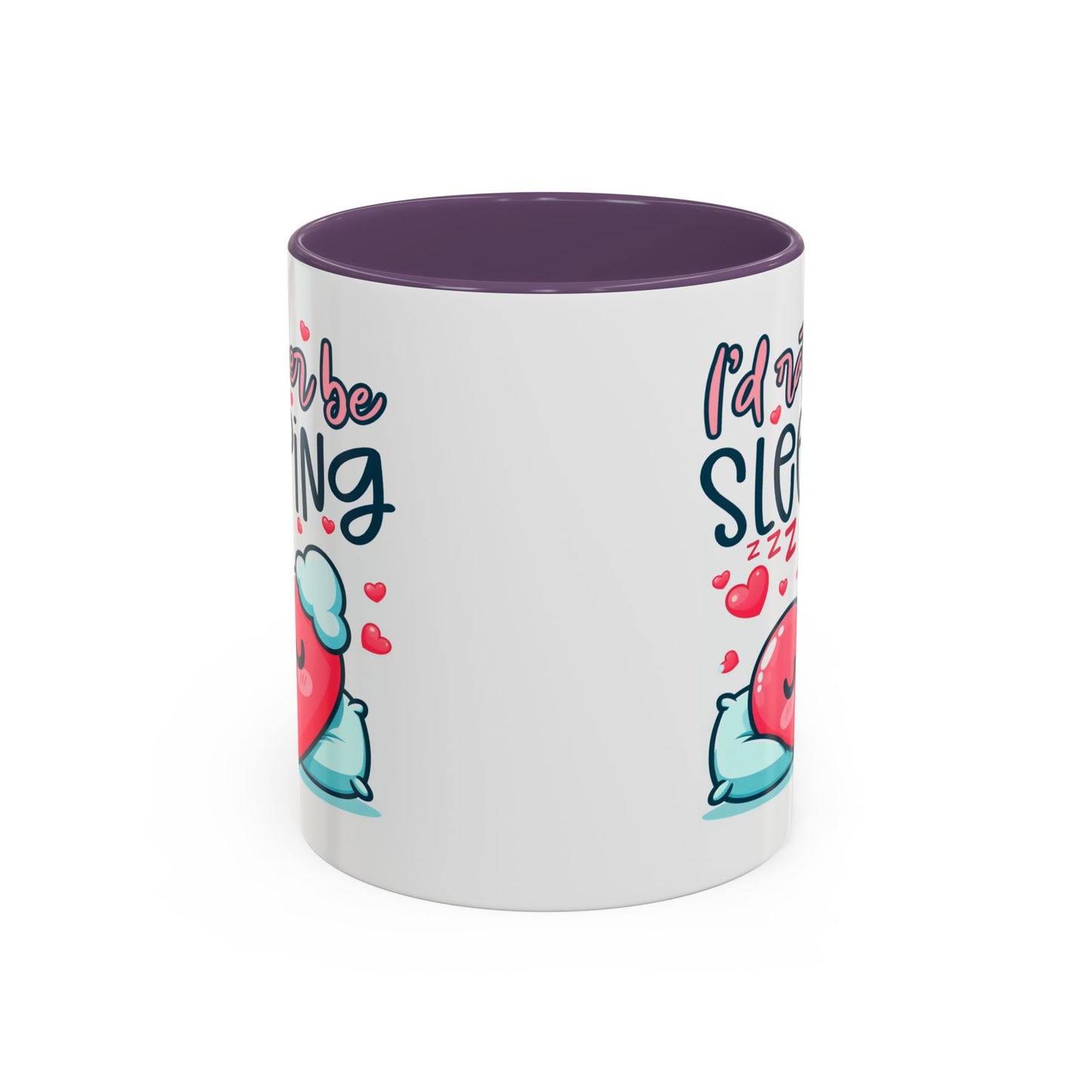 Humor Mug - I'd Rather Be Sleeping Heart