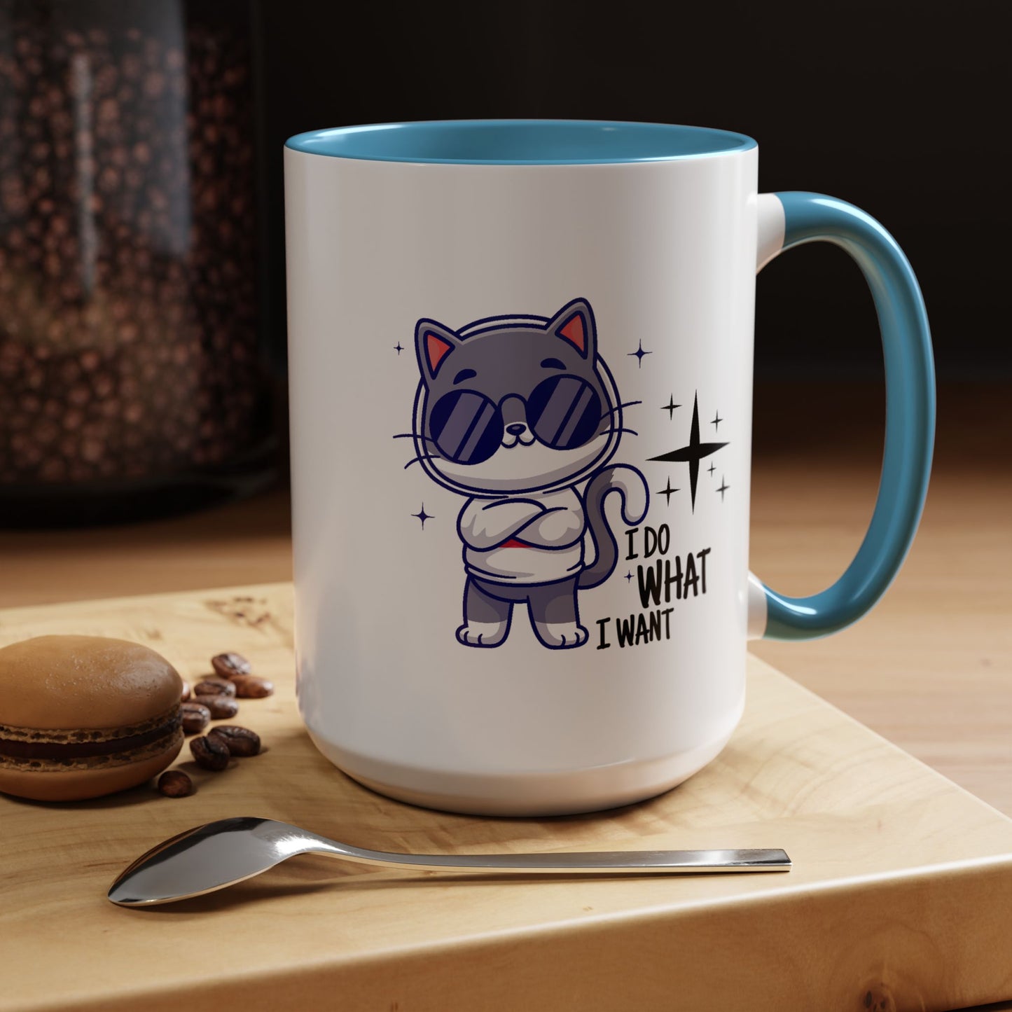 Humor Mug - I Do What I Want