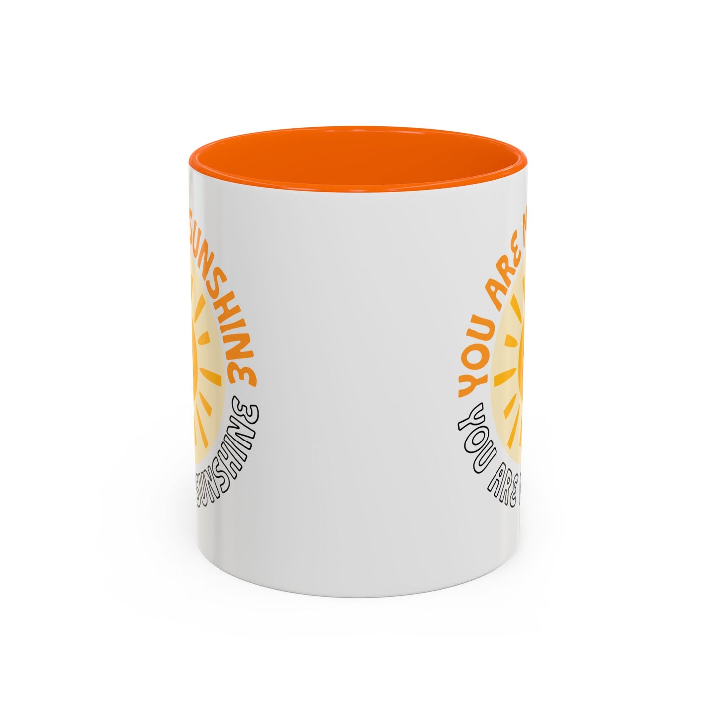 Motivational Mug - You Are My Sunshine