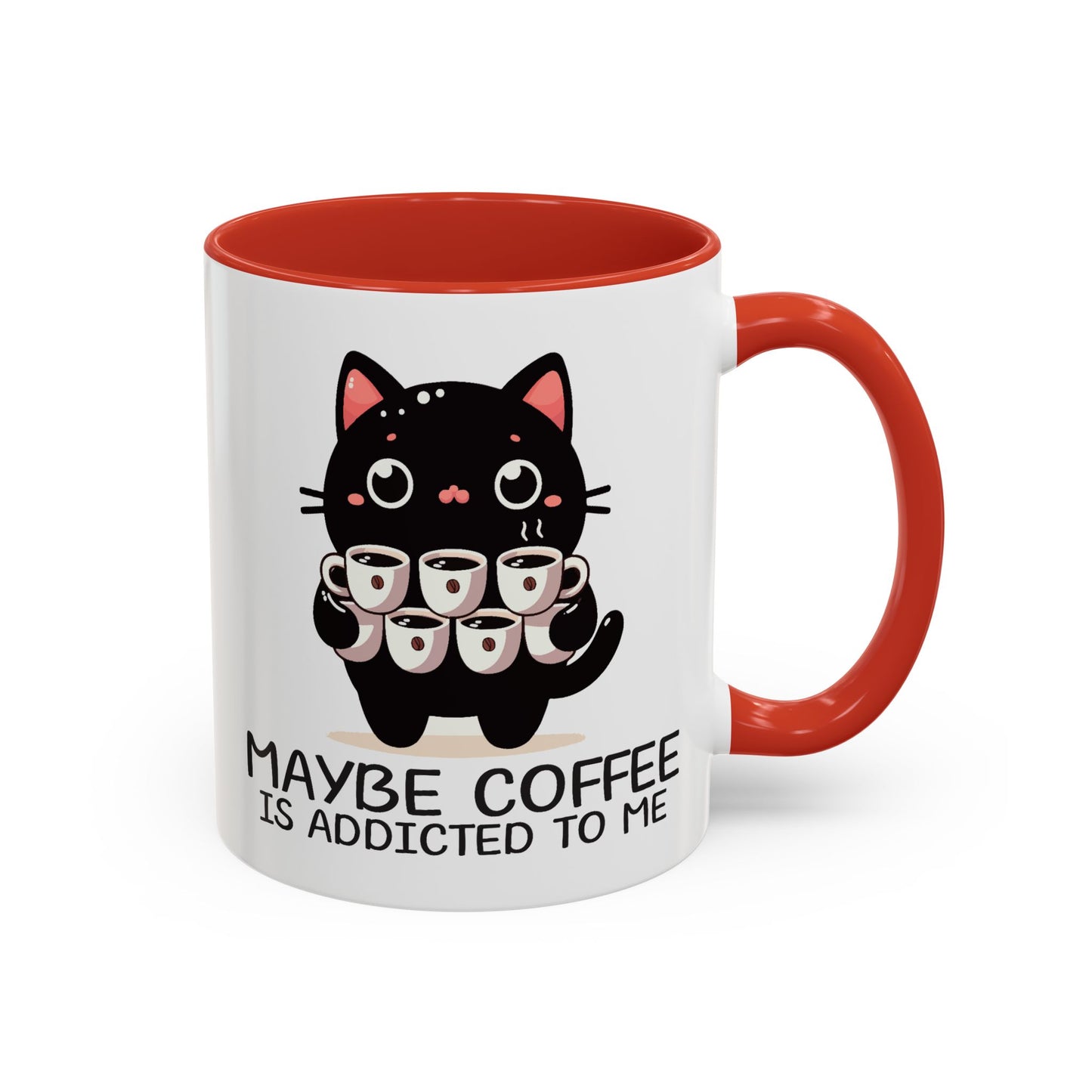 Animal Mug - Maybe Coffee is Addicted To Me