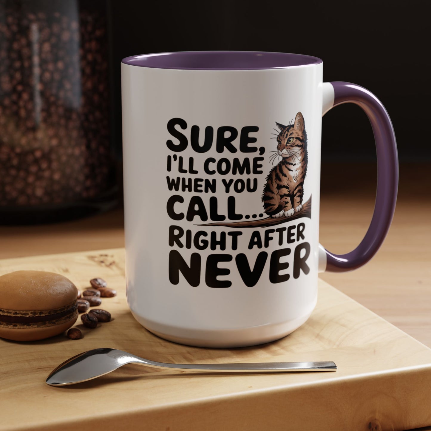 Animal Mug - Sure I'll Come When You Call