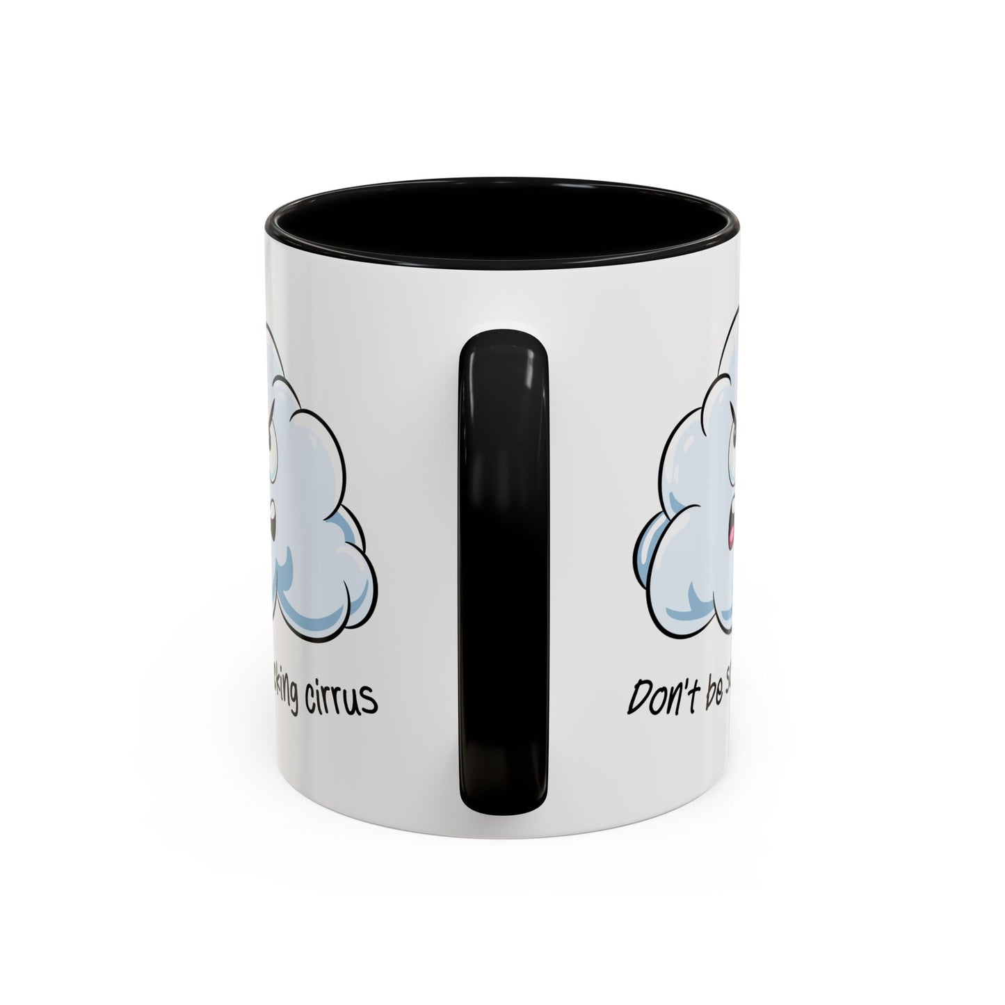 Adult Mug - Don't Be So Fucking Cirrus