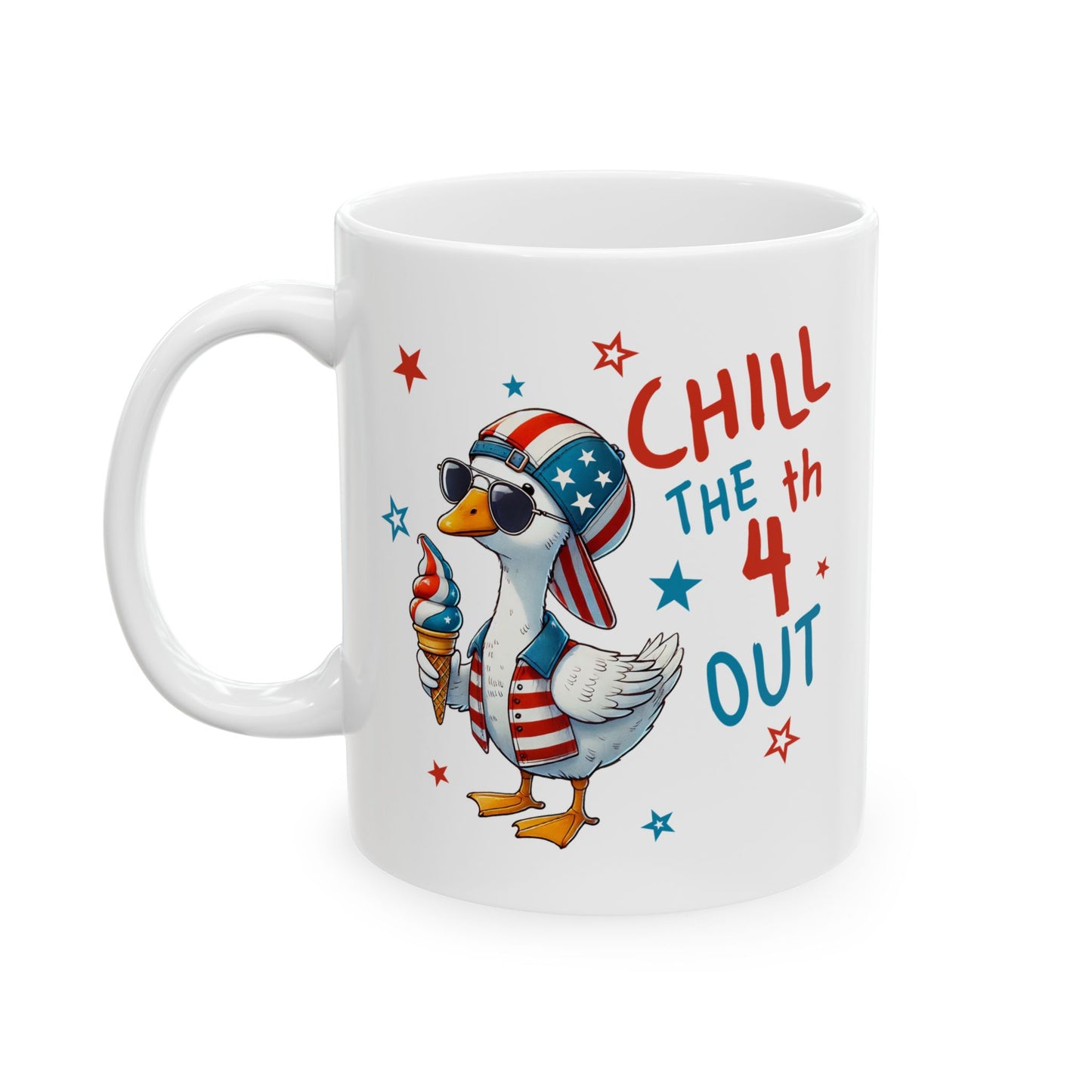 4th of July Mug - Chill the 4th Out Goose
