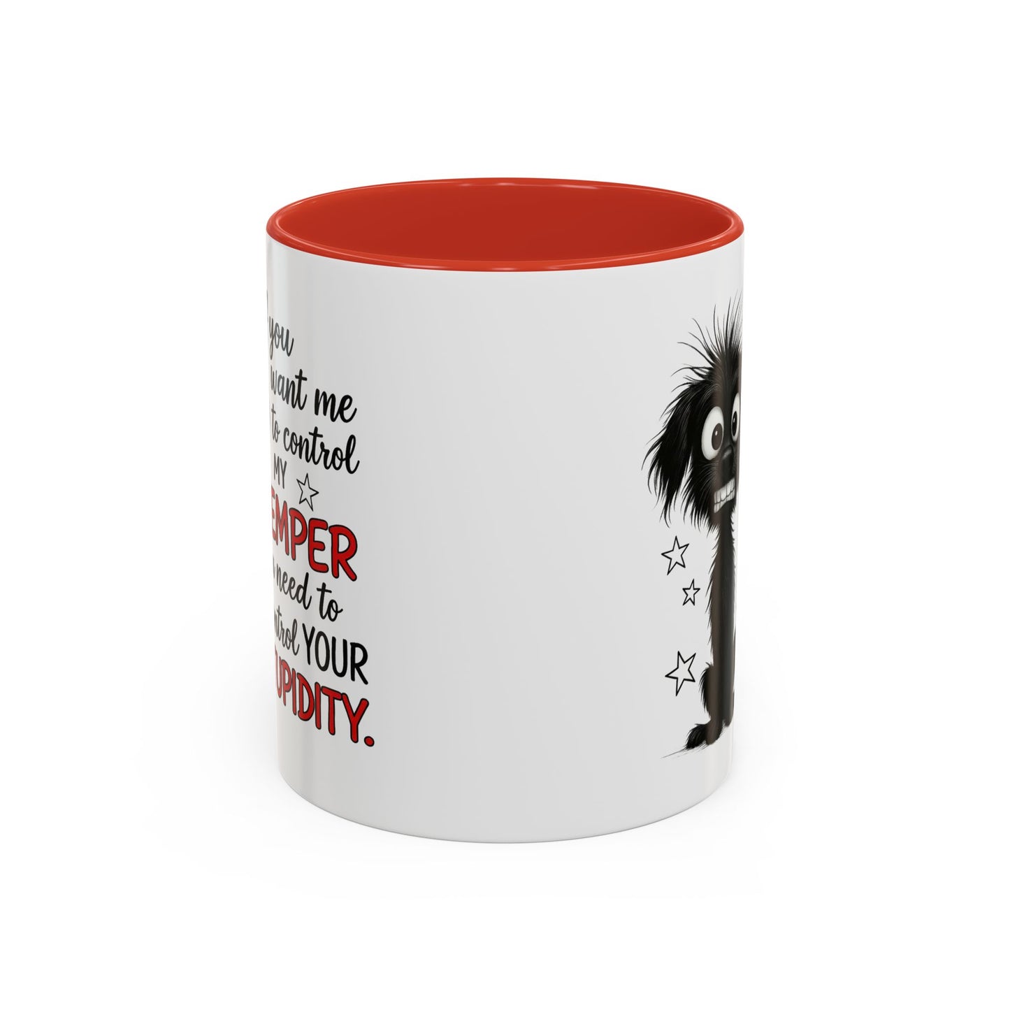 Animal Mug - If You Want Me to Control