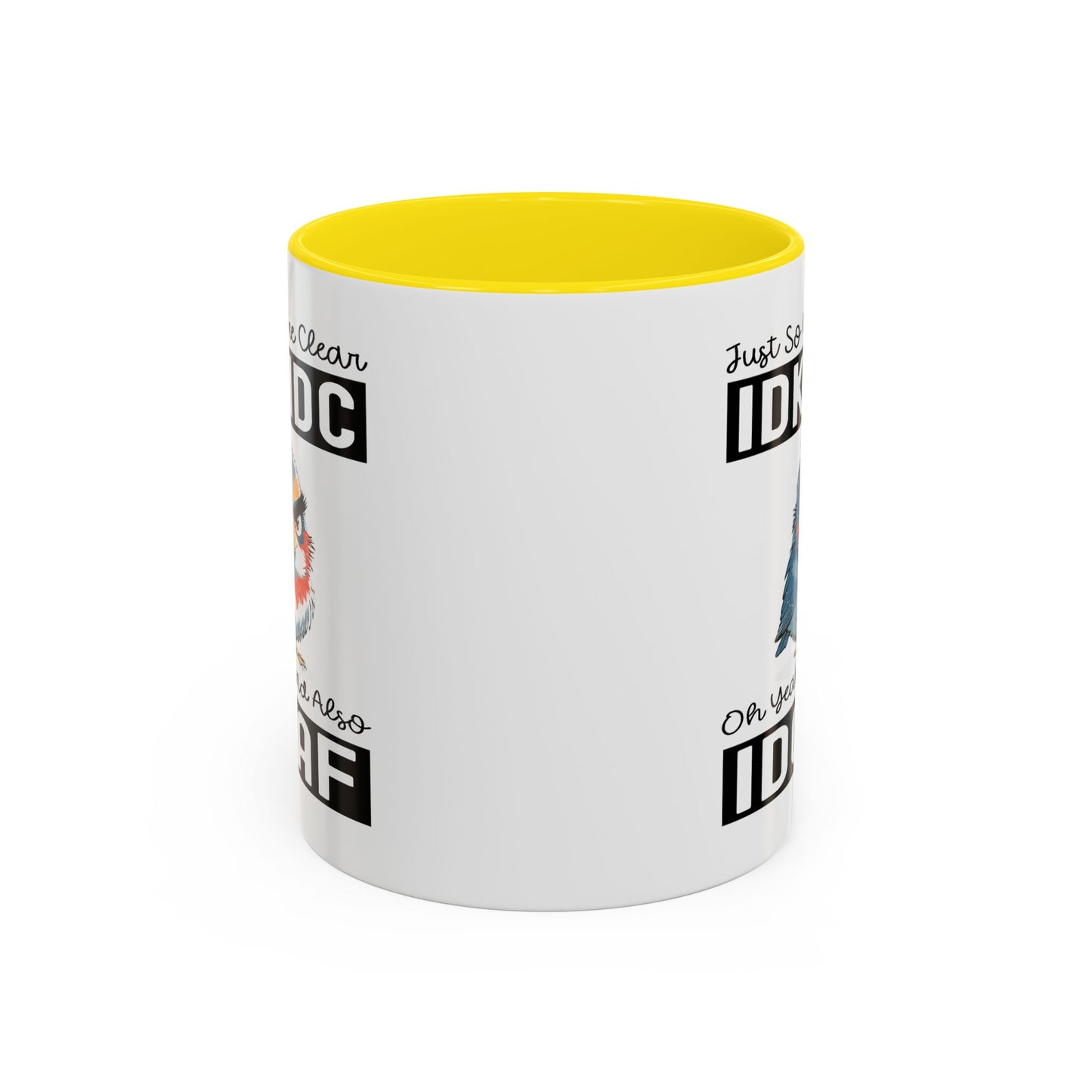 Humor Mug - Just So We're Clear