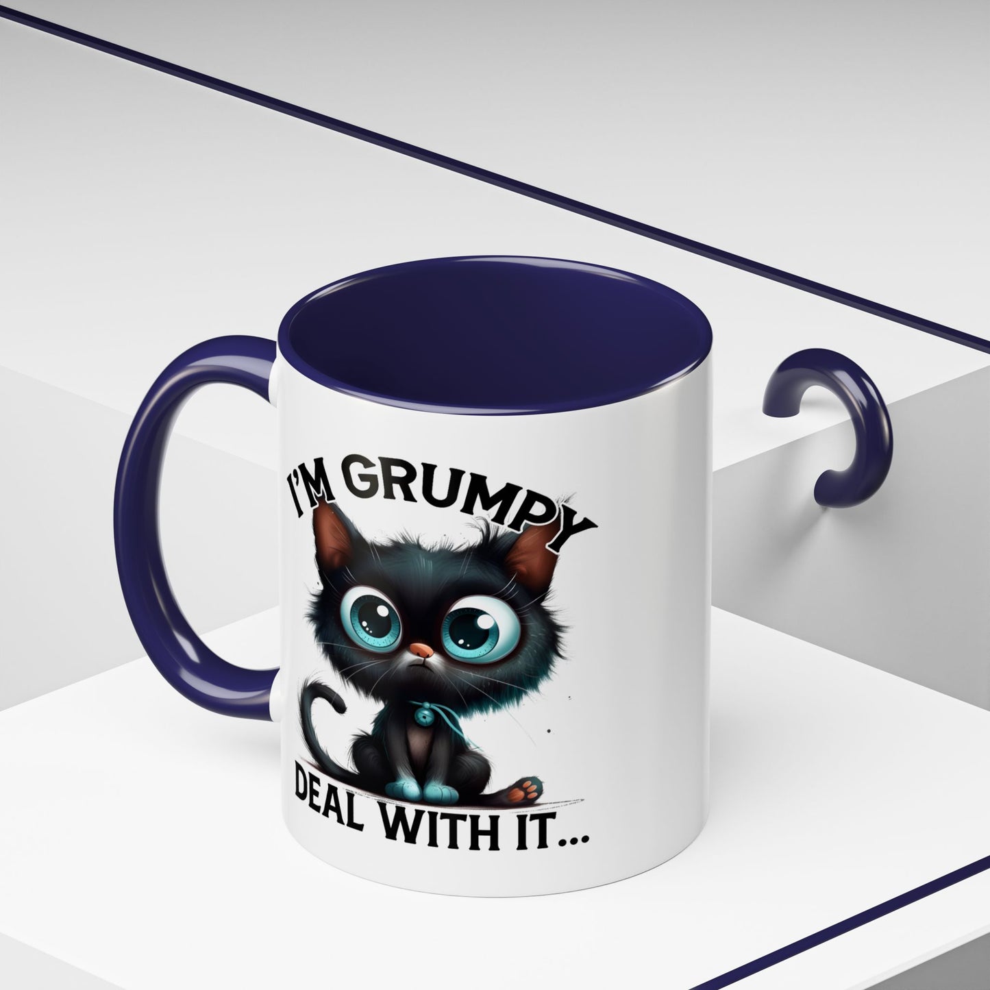 Humor Mug - I'm Grumpy Deal With It