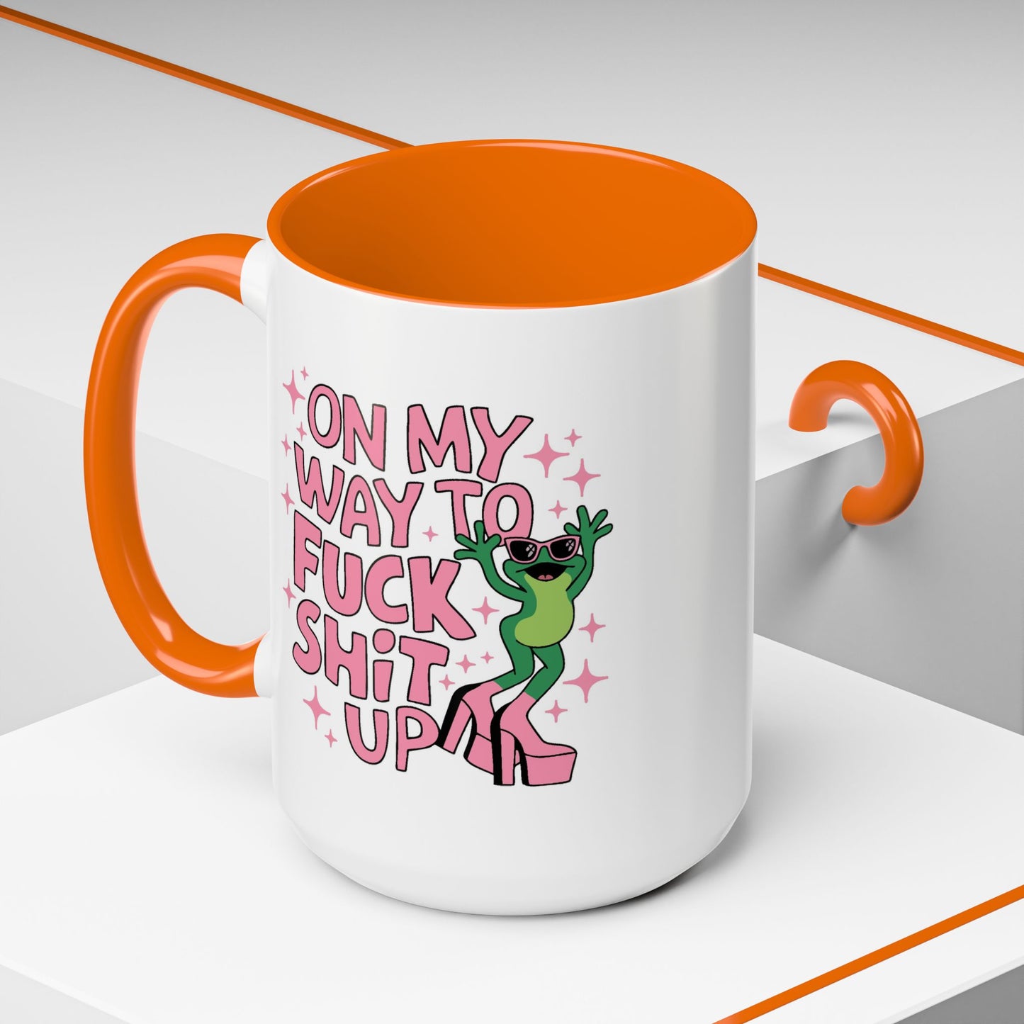 Adult Mug - On My Way to Fuck Shit Up