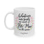 Anniversary Mug - Whatever Our Souls