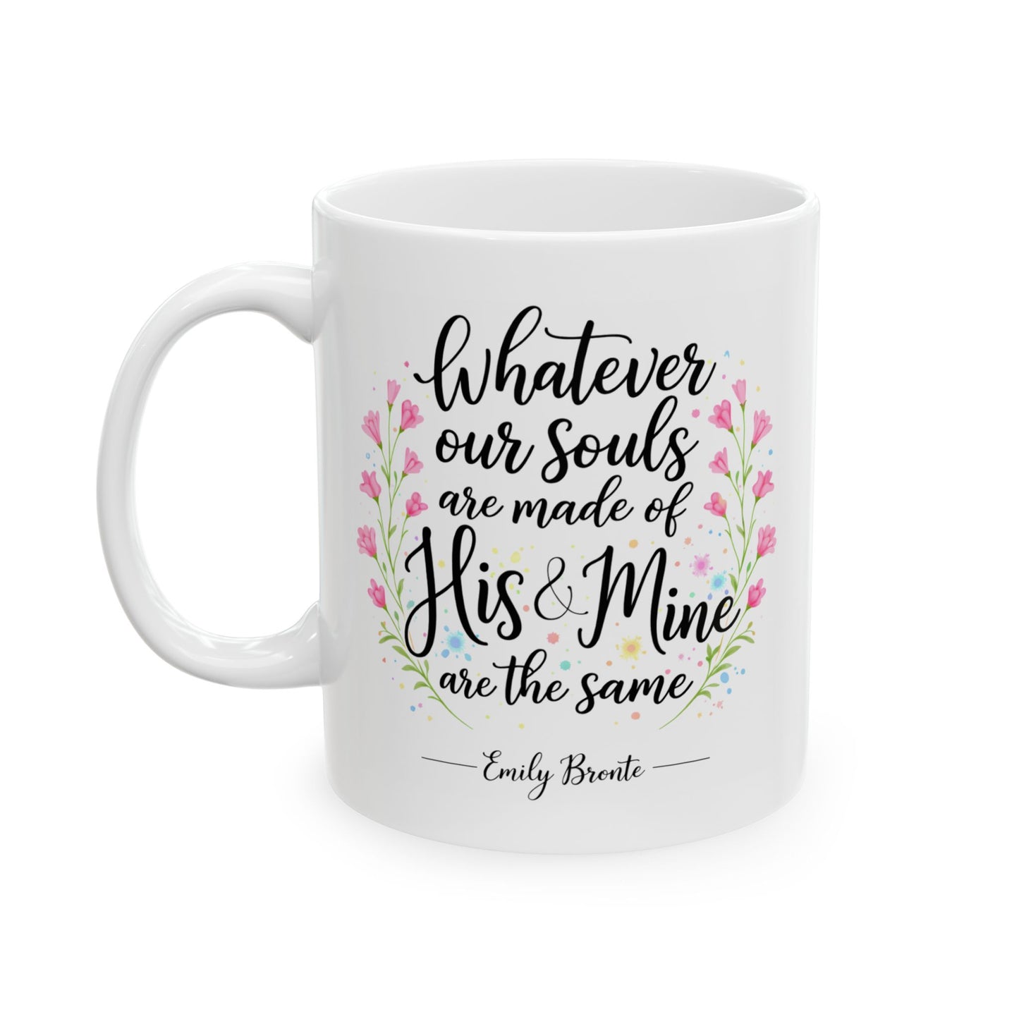 Anniversary Mug - Whatever Our Souls