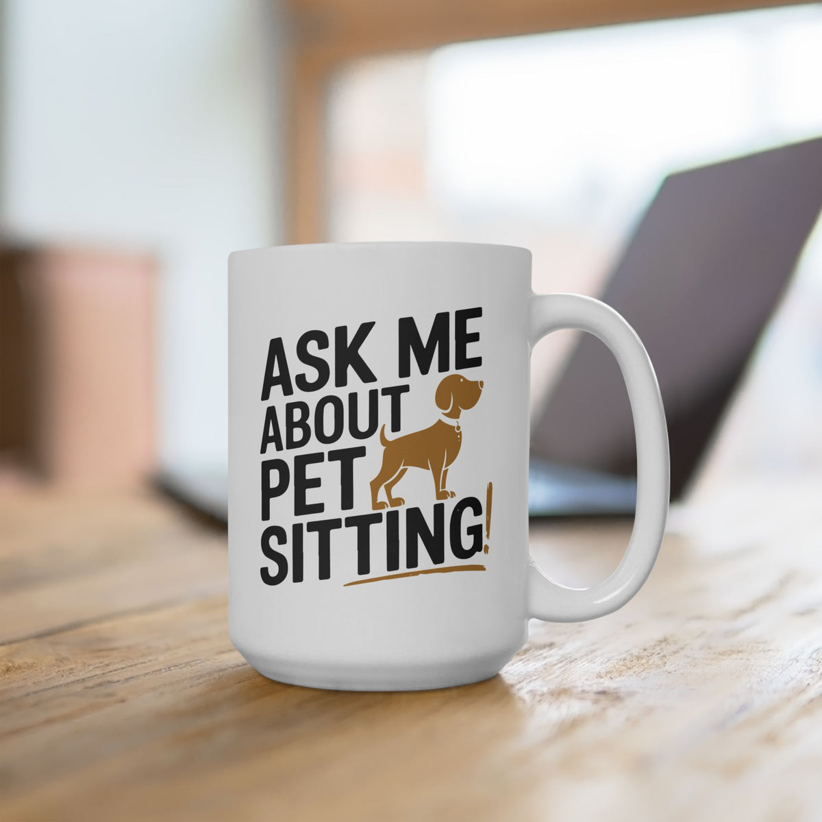 Animal Mug - Ask Me About Pet Sitting!
