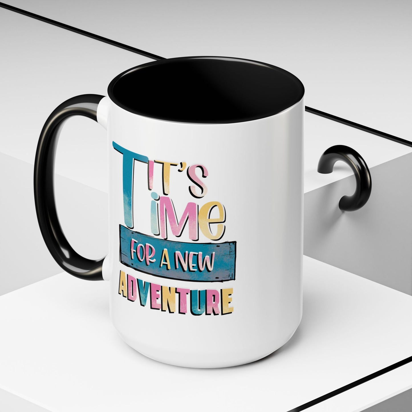 Adventure Mug - It's Time For A New Adventure