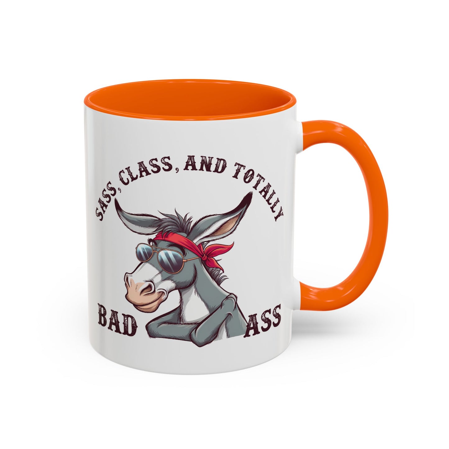 Humor Mug - Sass, Class, And Totally Bad Ass Male