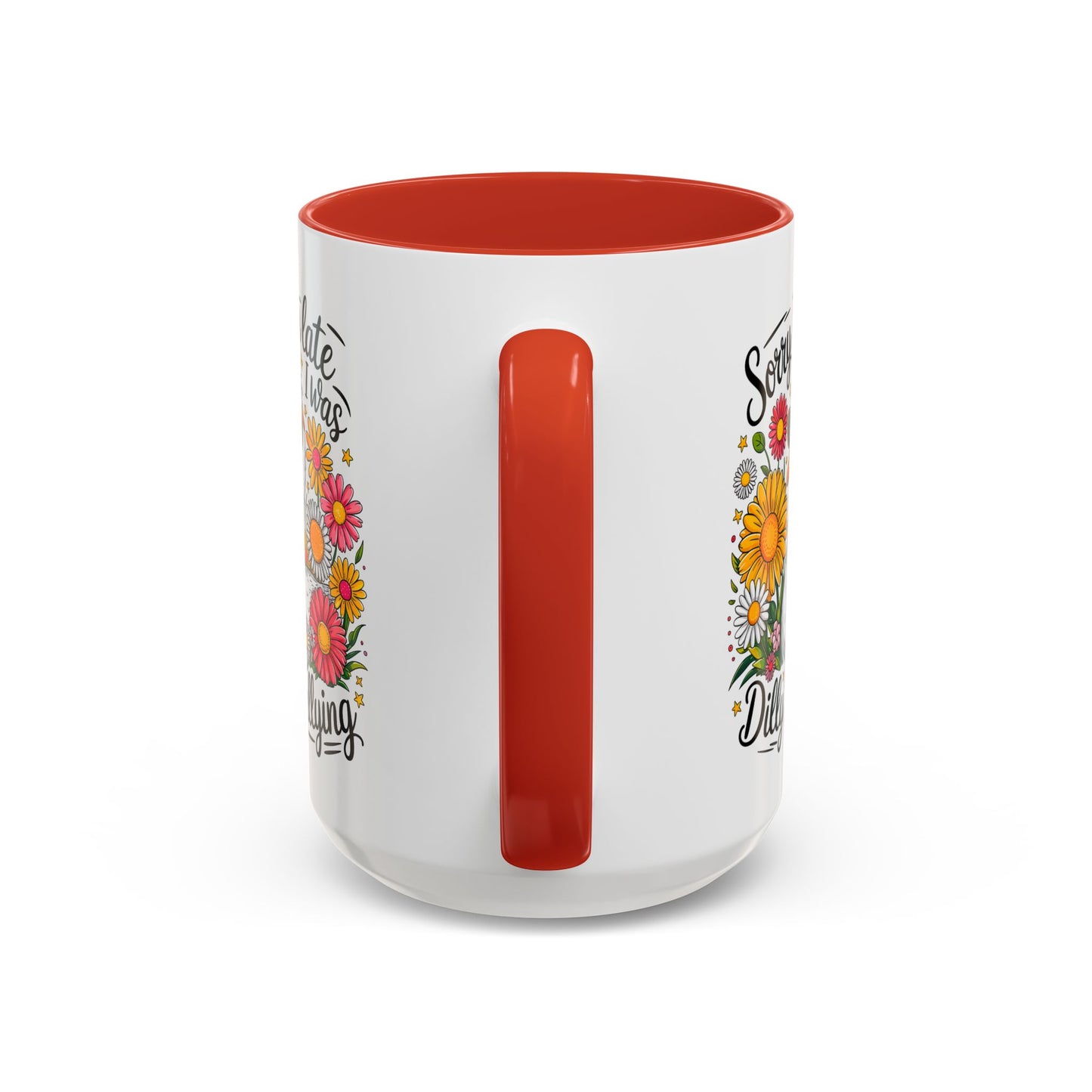 Office Mug - Sorry I'm Late