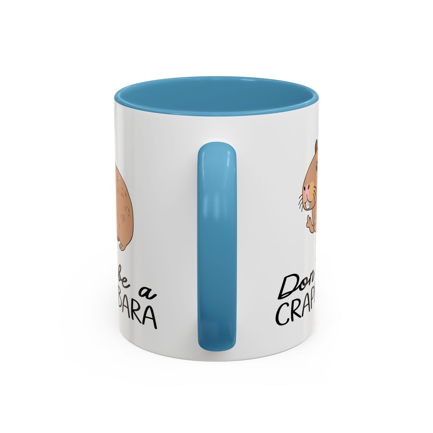 Adult Mug - Don't Be A Crappybara