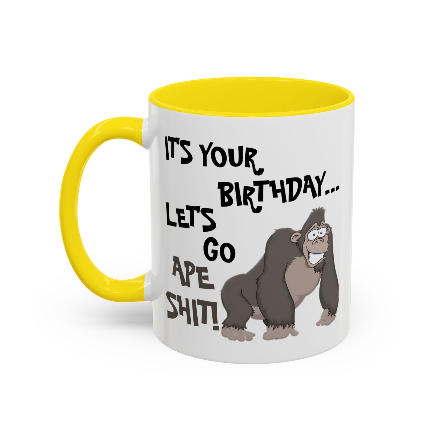 Birthday Mug - Let's Go Ape Shit