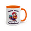 Humor Mug - Today's Advice Don't Be A Peckerhead