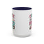 Humor Mug - Coffee is a Hug in a Mug