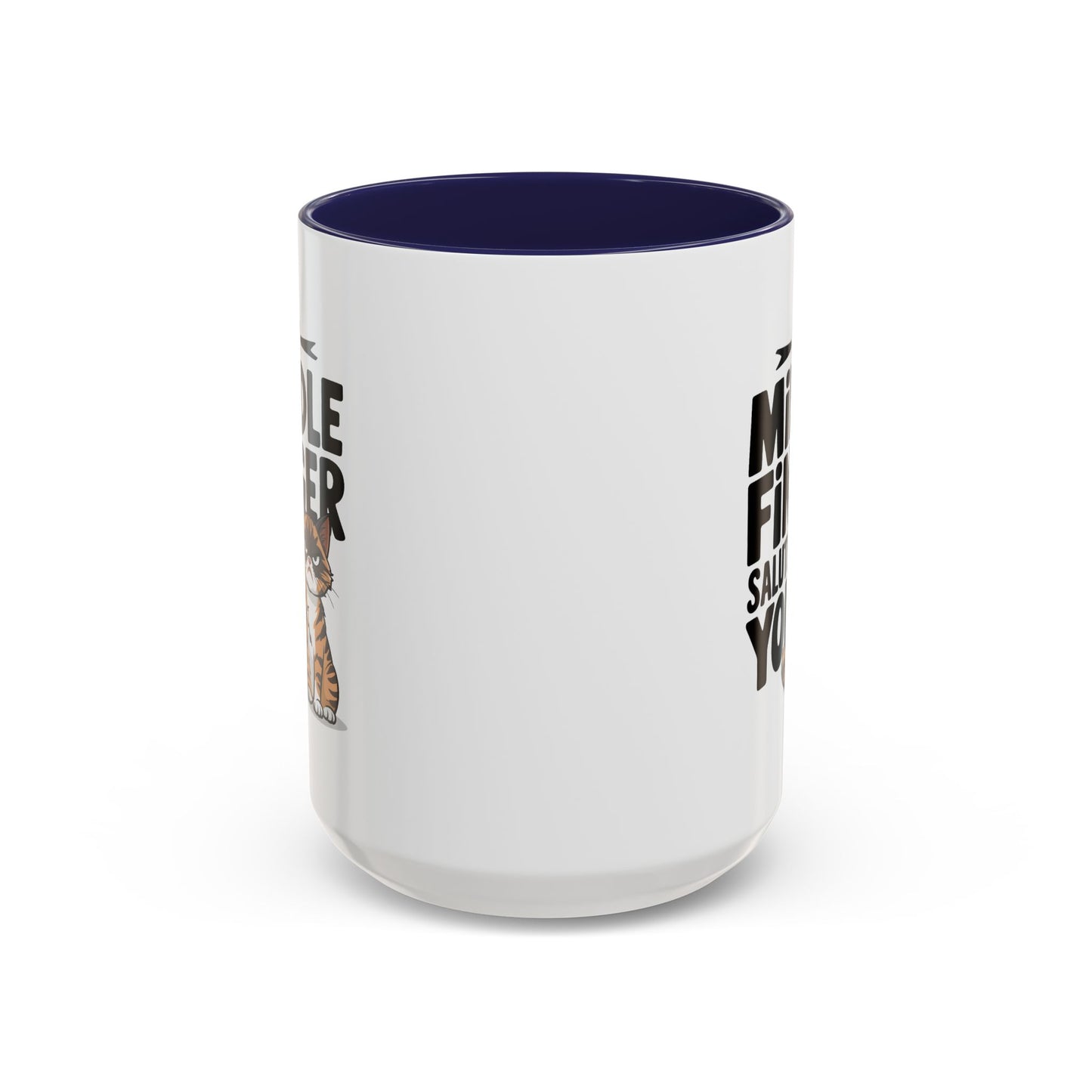 Humor Mug - My Middle Finger Salutes You