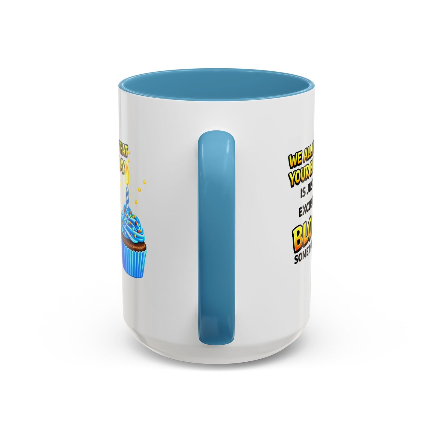 Birthday Mug - We All Know