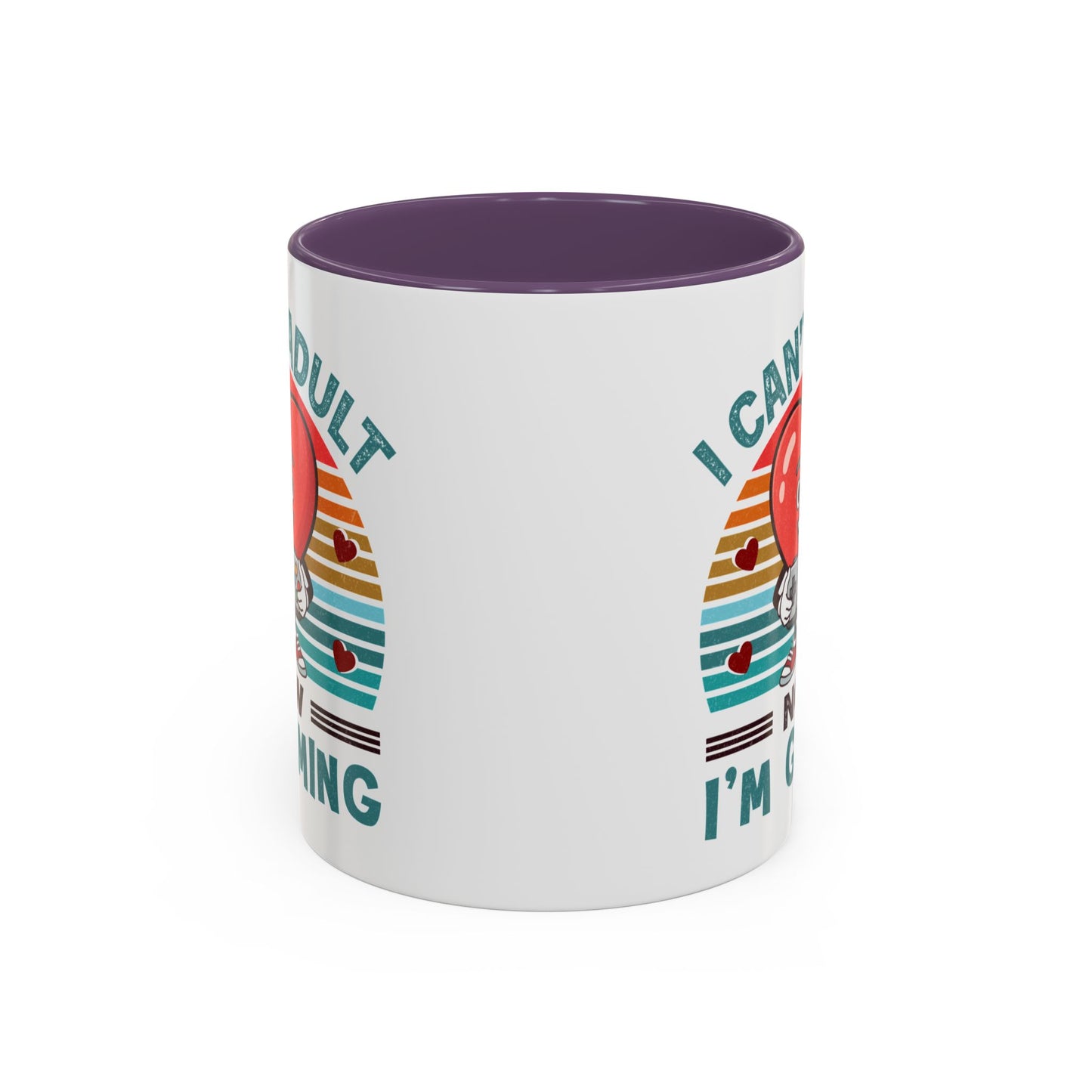Adult Mug - I Can't Adult Now I'm Gaming