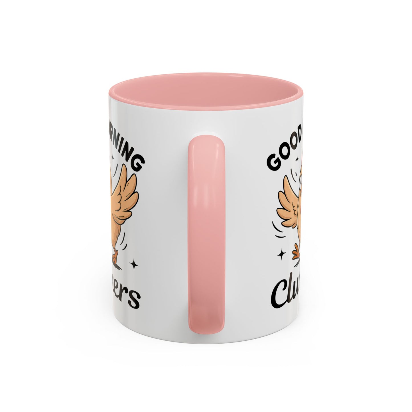 Humor Mug - Good Morning Cluckers