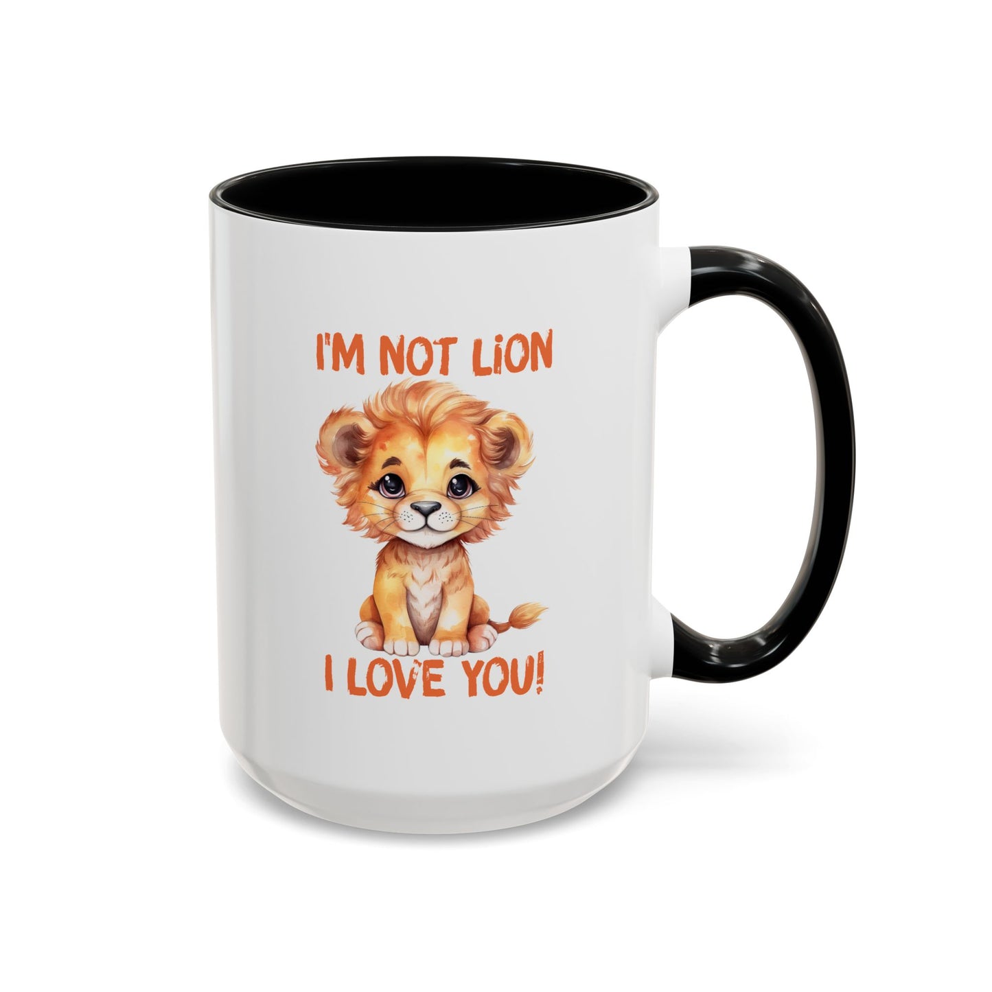 Valentine's Day Mug - I'm Not Lion I Love You