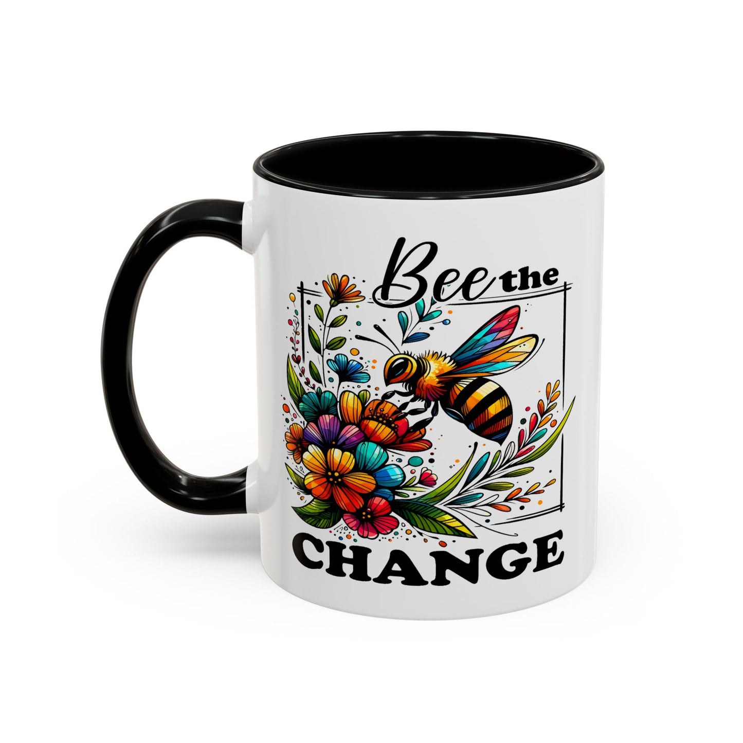 Motivation Mug - Bee The Change