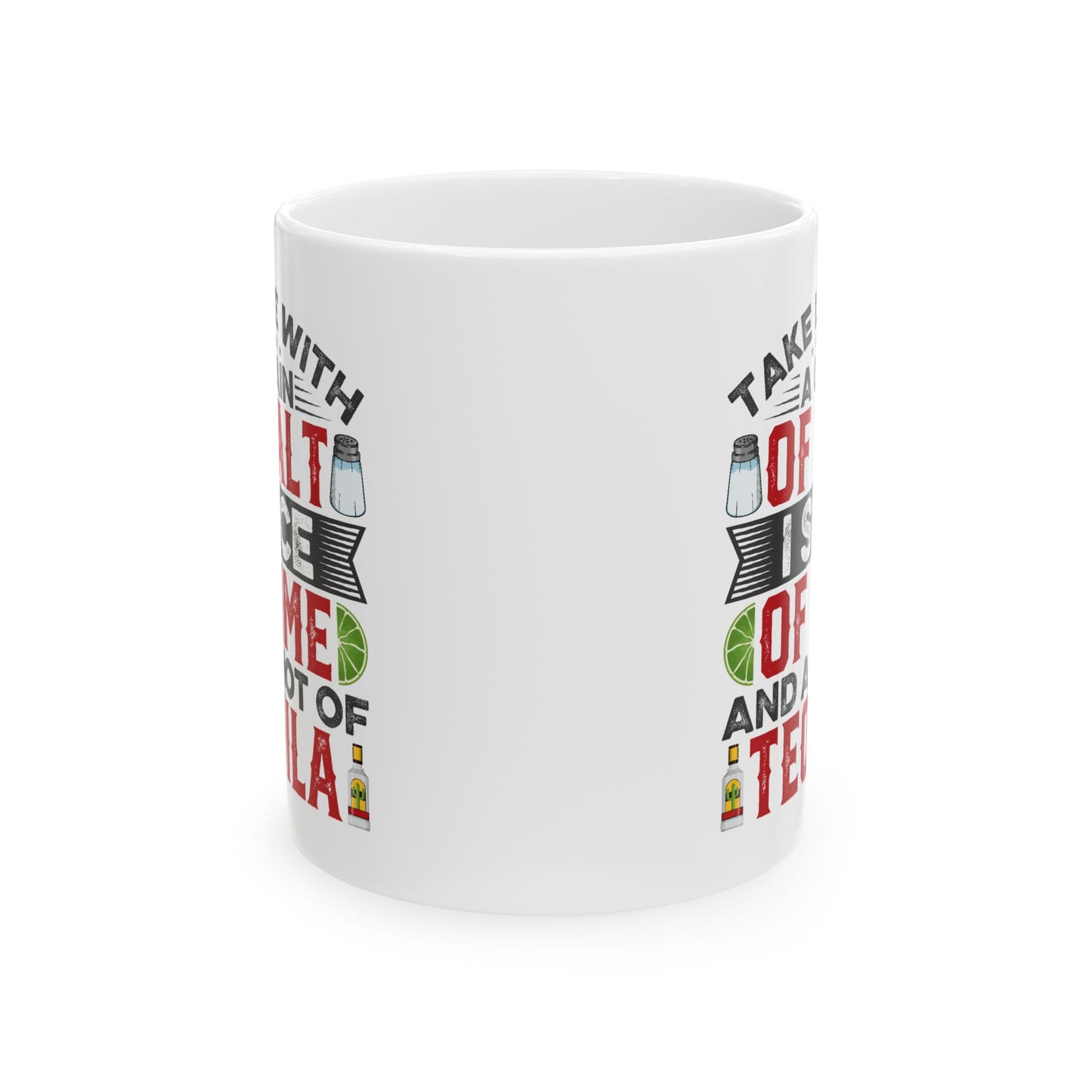 Humor Mug - Take Life With a Grain of Salt