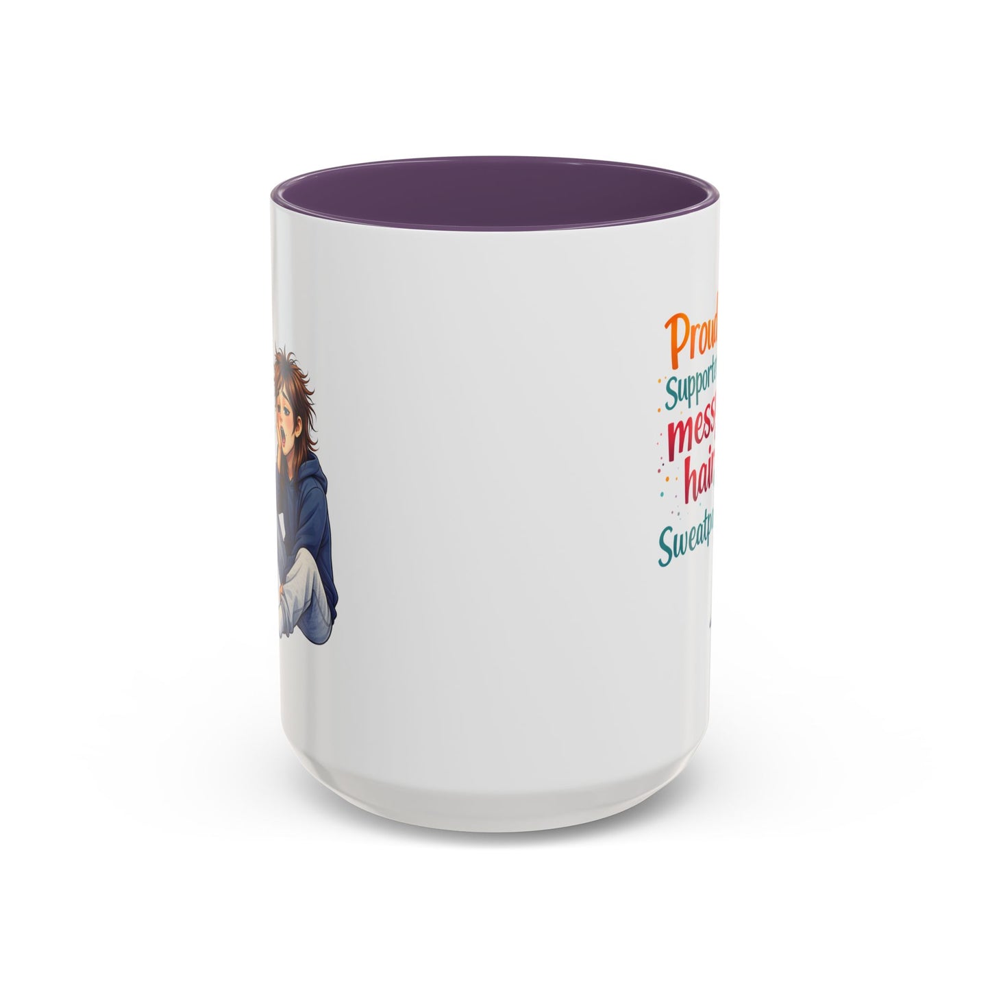 Humor Mug - Proud Supporter