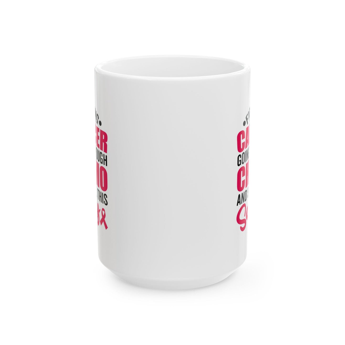 Support Mug - Fighting Cancer
