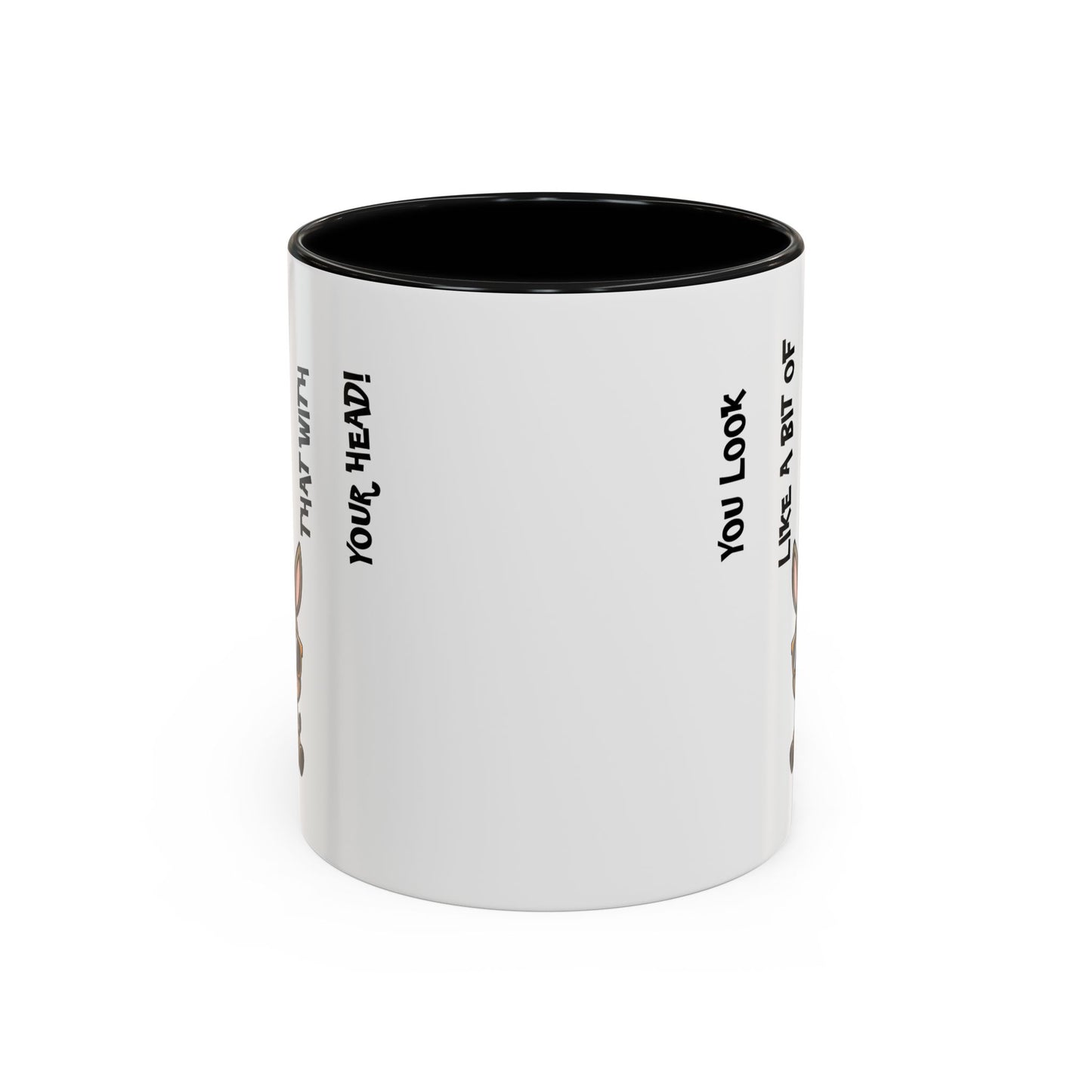 Humor Mug - You Look Like A Bit of An Ass