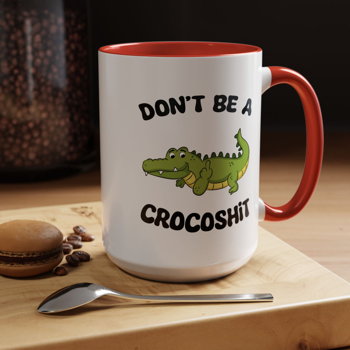 Adult Mug - Don't Be A Crocoshit