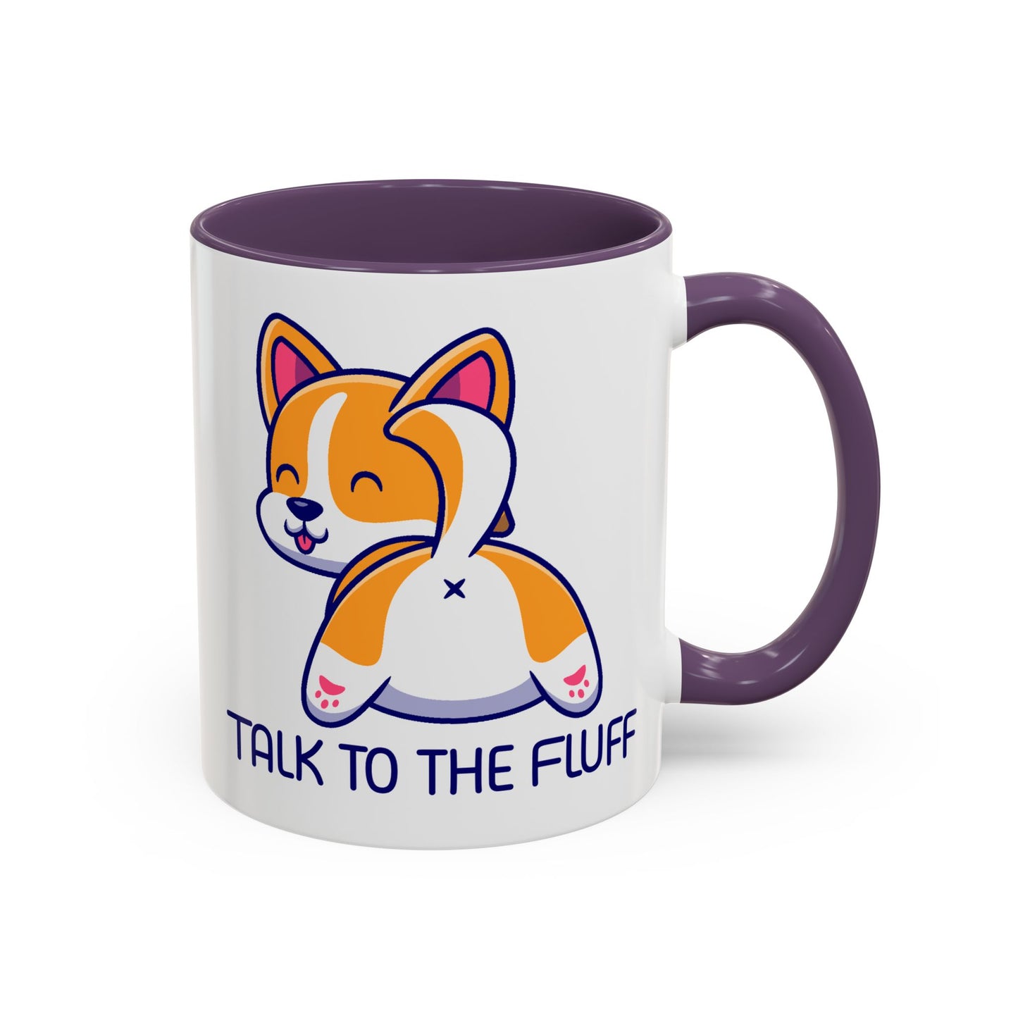 Humor Mug - Talk To The Fluff